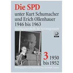 Die SPD unter Kurt Schumacher und Erich Ollenhauer 1946 bis 1963, Sachbücher