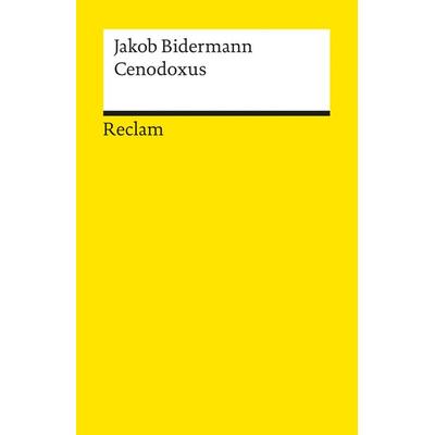 Cenodoxus, Taschenbuch von Jakob Bidermann, Reclam, Philipp