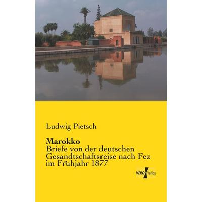 Marokko, Taschenbuch von Ludwig Pietsch, BoD - Books on Demand, 978-3-95610-133-5