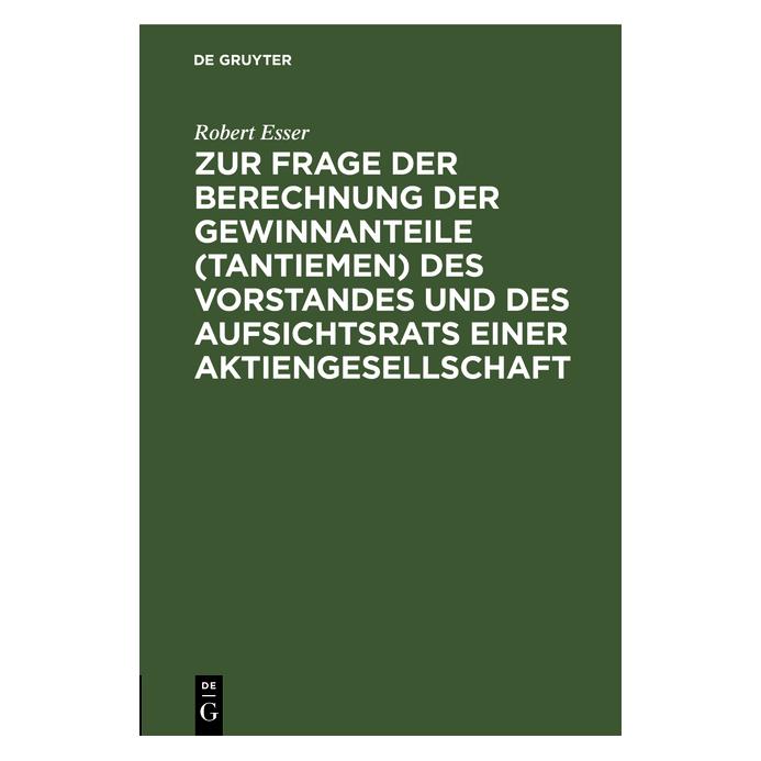 De Gruyter Esser:Zur Frage der Berechnung der Gewi (Deutsch, Hardcover, Robert Esser) (67776019)