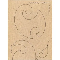 Sophie Taeuber-Arp: La règle des courbes / The Rule of Curves, Ratgeber von Jenny Nachtigall, Fer Briony