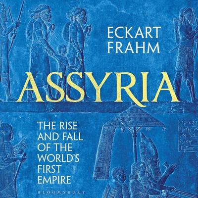 Assyria - Eckart Frahm, Audio, 9781526660831