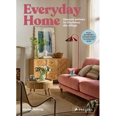 Everyday Home, Gebundene Ausgabe von Marion Hellweg, Prestel, 978-3-7913-9442-8