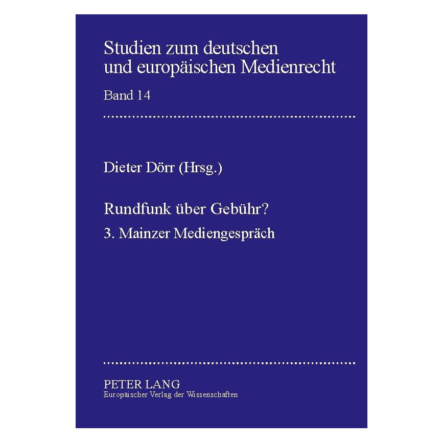Peter Lang Rundfunk über Gebühr? (Deutsch, Softcover, Dieter Dörr) (56027913)