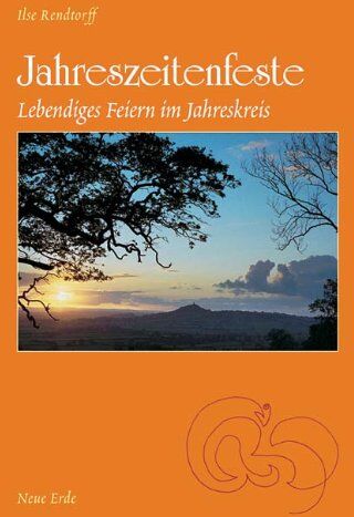Ilse Rendtorff - Jahreszeitenfeste: Lebendiges Feiern im Jahreskreis - Preis vom 02.10.2026 23:42:20 h