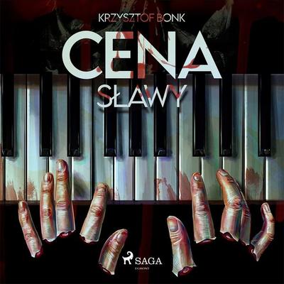 Cena. Cena sławy I - Krzysztof Bonk, Audio, 9788726762082