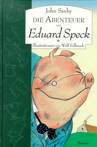 John Saxby - Die Abenteuer von Eduard Speck - Preis vom 14.10.2026 23:07:16 h