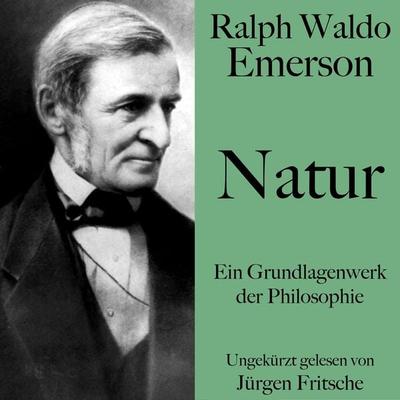 Ralph Waldo Emerson: Natur - Ralph Waldo Emerson, Audio, 9783754503058