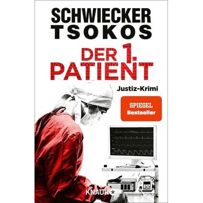 Der 1. Patient, Taschenbuch von Florian Schwiecker,Michael Tsokos, Knaur Taschenbuch, 978-3-426-44623-2