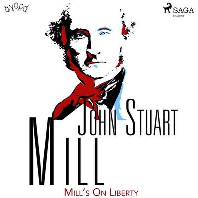 Mill's On Liberty - John Stuart Mill, Audio, 9788726425734