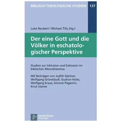 Der eine Gott und die Völker in eschatologischer Perspektive, Fachbücher von Luke Tilly Neubert