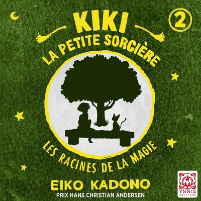 Kiki la petite sorcière - Livre 2 - Eiko Kadono, Audio, 9782376974949