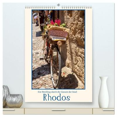Ein Streifzug durch die Gassen der Insel Rhodos (hochwertiger Premium Wandkalender 2027 DIN A2 hoch), Kunstdruck in Hochglanz