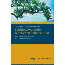 Schlüsselwerke der Kritischen Lebenskunst I, Fachbücher von Jörg Zirfas, Günter Gödde