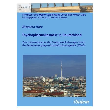 ibidem Psychopharmakamarkt in Deutschland (Deutsch, Softcover, Elizabeth Storz) (51377918)