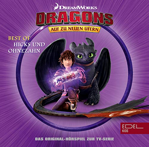 Dragons-auf zu Neuen Ufern - Dragons - Best Of Hicks & Ohnezahn - Das Original-Hörspiel zur TV-Serie - Preis vom 30.09.2026 22:30:23 h
