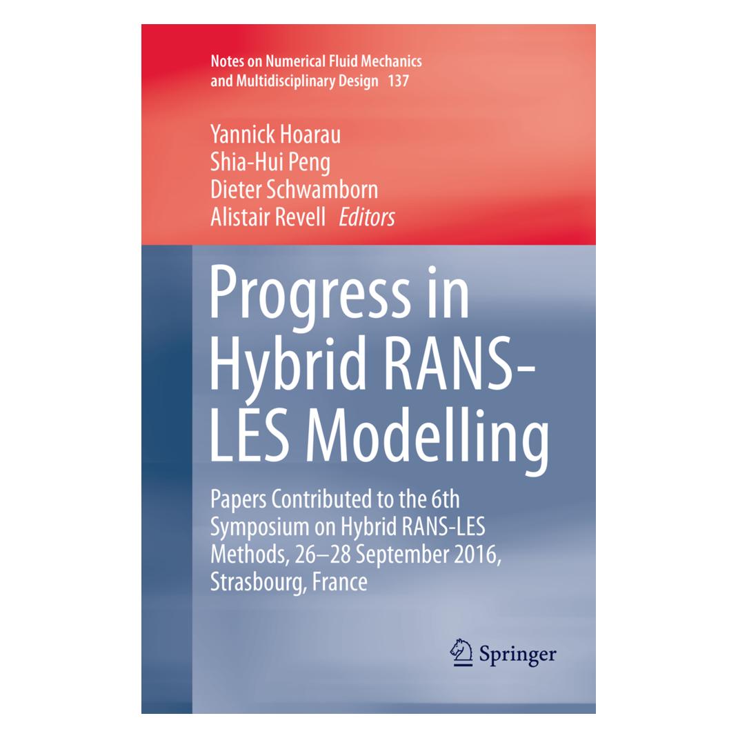 Springer Progress in Hybrid RANS-LES Modelling (Englisch, Softcover, Alistair Revell, Dieter Schwamborn, Shia-Hui Peng, Yannick Hoarau) (56054157)