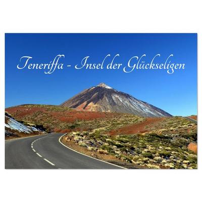 Teneriffa - Insel der Glückseligen (Wandkalender 2026 DIN A2 quer), CALVENDO Monatskalender
