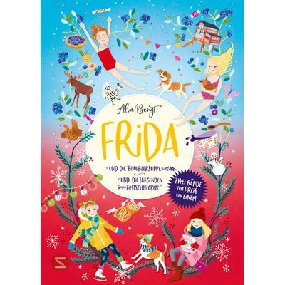 Frida Doppelband (Enthält die Bände 1: Frida und die Blaubeersuppe und Band 2: Frida und die fliegenden Zimtschnecken), Gebundene Ausgabe von Alva
