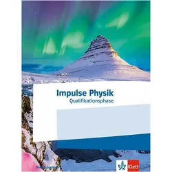 Impulse Physik Oberstufe Qualifikationsphase. Ausgabe Niedersachsen, Schulbücher von Ernst Klett Verlag