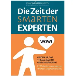 Die Zeit der Smarten Experten, Fachbücher von Ehrenfried Conta Gromberg, Brigitte Conta Gromberg