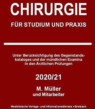 Markus Müller - Chirurgie: Für Studium und Praxis - 2020/21 - Preis vom 07.10.2026 11:45:10 h