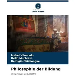 Vilanculo:Philosophie der Bildung, Schulbücher von Itélio Muchisse, Isabel Vilanculo, Remgio Chichongue