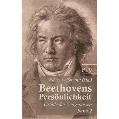 Beethovens Persönlichkeit, Taschenbuch von , Europäischer Literaturverlag, 978-3-86267-193-9