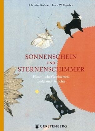 Christine Knödler - Sonnenschein und Sternenschimmer: Himmlische Geschichten, Lieder und Gedichte - Preis vom 18.10.2026 19:22:15 h