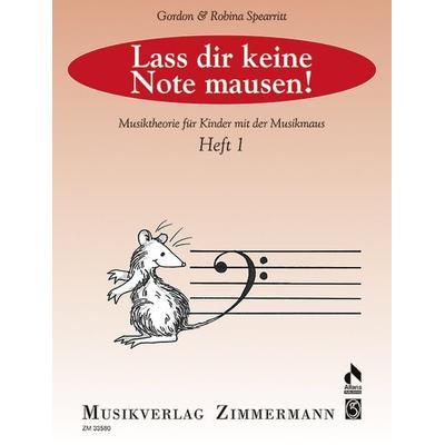 Lass dir keine Note mausen! -