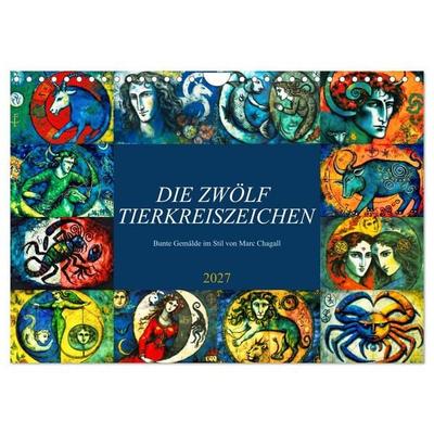 Die zwölf Tierkreiszeichen (Wandkalender 2027 DIN A4 quer), CALVENDO Monatskalender