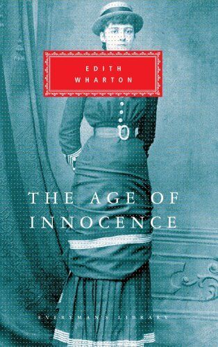 Edith Wharton - The Age Of Innocence (Everyman's Library Classics) - Preis vom 09.10.2026 07:28:09 h