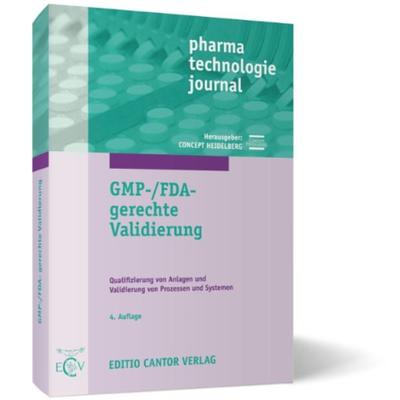 GMP-/FDA-gerechte Validierung, Taschenbuch von D. Dreher,W. Altenschmidt,M. Berchtold,U. Bieber,U-P Dammann, ECV Editio Cantor Verlag GmbH,
