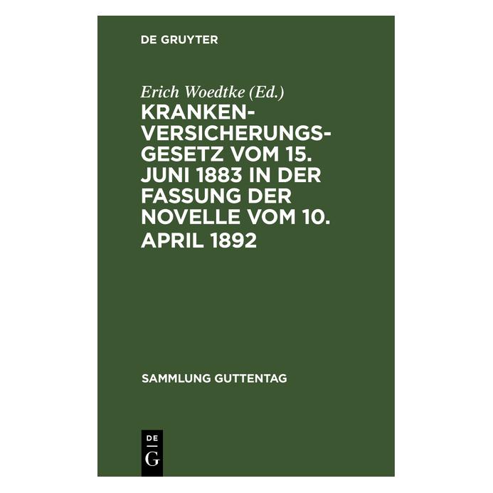 De Gruyter Krankenversicherungsgesetz vom 15. Juni (Deutsch, Hardcover) (67772071)