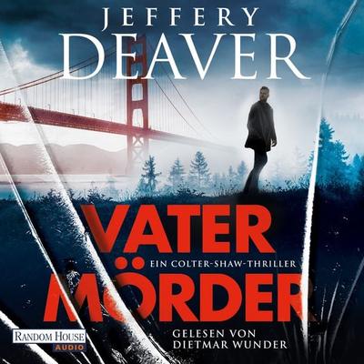 Vatermörder - Jeffery Deaver, Audio, 9783837163971