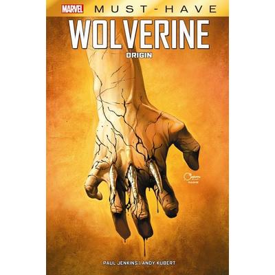 Marvel Must-Have: Wolverine - Origin, Gebundene Ausgabe von Paul Jenkins,Andy Kubert, Panini, 978-3-7416-3899-2