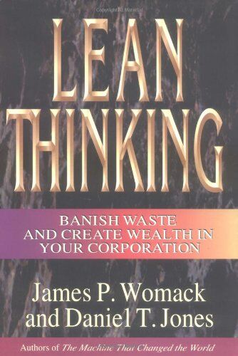 Womack, James P. - Lean Thinking: Banish Waste and Create Wealth in Your Corporation (Lean Enterprise Institute) - Preis vom 09.10.2026 07:28:09 h
