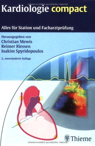 Christian Mewis - Kardiologie compact: Alles für Station und Facharztprüfung - Preis vom 11.10.2026 03:10:56 h