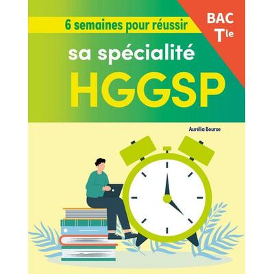 6 semaines pour réussir sa spécialité HGGSP au bac, Taschenbuch von Aurélia Bourse, Ellipses, 978-2-340-11287-2