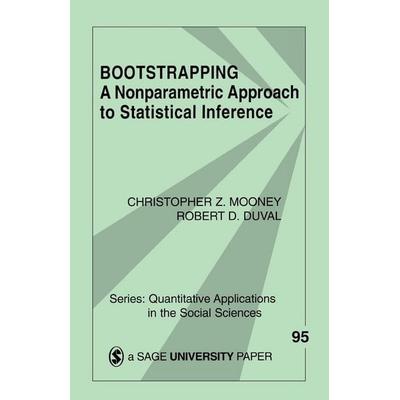 Bootstrapping, Taschenbuch von Christopher Z. Mooney,Robert D. Duval, O'Reilly; 978-0-8039-5381-9