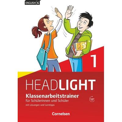 English G Headlight 1: 5. Schuljahr. Klassenarbeitstrainer mit Lösungen und Audios online, Taschenbuch von Bärbel Schweitzer, Cornelsen Verlag,