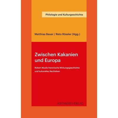 Zwischen Kakanien und Europa, Taschenbuch von , Aisthesis, 978-3-8498-2184-5