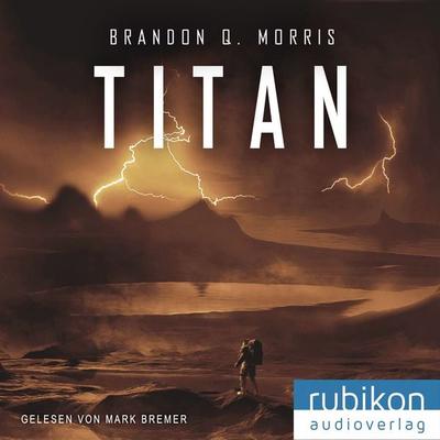 Titan (Eismond 2) - Brandon Q. Morris, Audio, 9783948343514