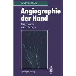 Angiographie der Hand, Fachbücher von Andreas Beck