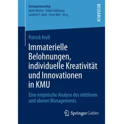 Immaterielle Belohnungen, individuelle Kreativität und Innovationen in KMU, Fachbücher von Patrick Krell