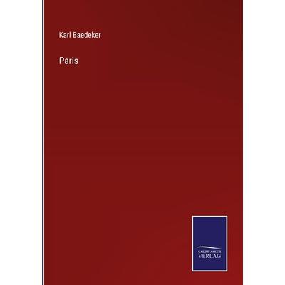 Paris, Gebundene Ausgabe von Baedeker Karl Baedeker, Outlook, 978-3-375-11841-9
