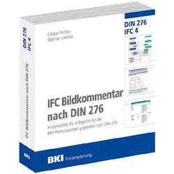 BKI IFC-Bildkommentar, Fachbücher von Stephan Liedtke, Caspar Richter, BKI Baukosteninformationszentrum Deutscher Architektenkammern