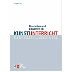 Beurteilen und Bewerten im Kunstunterricht, Fachbücher von Georg Peez
