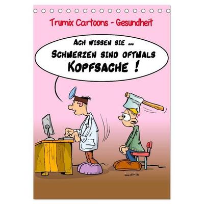 Trumix Cartoons - Gesundheit (Tischkalender 2026 DIN A5 hoch), CALVENDO Monatskalender