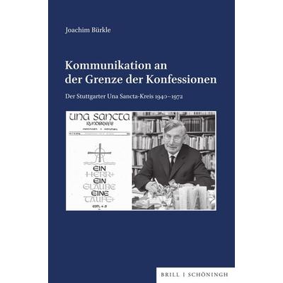 Kommunikation an der Grenze der Konfessionen, Gebundene Ausgabe von Joachim Bürkle, Brill | Schöningh, 978-3-506-79813-8